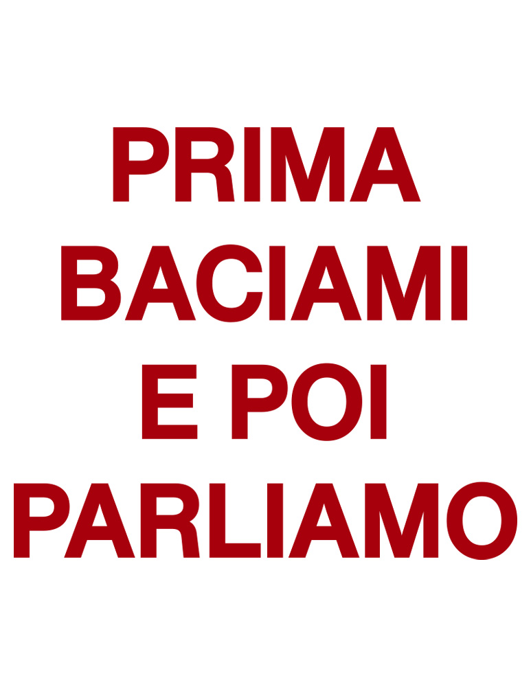 T-shirt "Prima baciami e poi parliamo" view 3